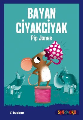 Bayan Ciyakciyak | Tudem Yayınları (İnce Kapak)