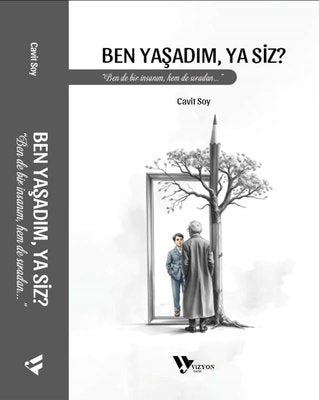 Ben Yaşadım Ya Siz? | Vizyon Yayın (İnce Kapak)