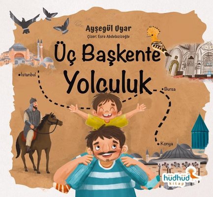 Üç Başkente Yolculuk | Hüdhüd Kitap (İnce Kapak)