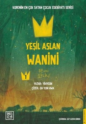 Yeşil Aslan Wanini Cilt 1 | Athica Yayınları (İnce Kapak)