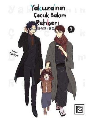 Yakuza'nın Çocuk Bakım Rehberi Cilt 3 | Athica Yayınları (İnce Kapak)