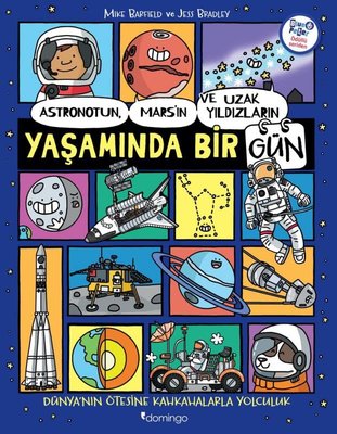 Astronotun Mars'ın ve Uzak Yıldızların Yaşamında Bir Gün | Domingo Yayınevi (İnce Kapak)