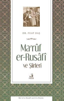 Ma'ruf er-Rusafi ve Şiirleri | Fecr Yayınları (İnce Kapak)