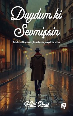 Duydum ki Sevmişsin | Lora Yayıncılık (İnce Kapak)