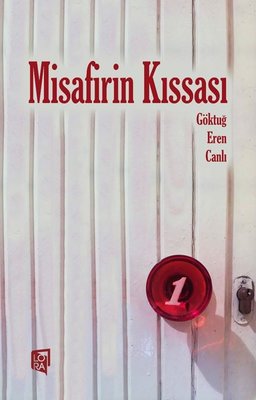 Misafirin Kıssası | Lora Yayıncılık (İnce Kapak)