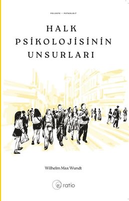 Halk Psikolojisinin Unsurları | Ratio Yayınları (İnce Kapak)