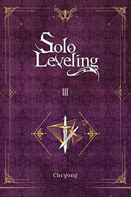 Solo Leveling Vol. 3 (novel) | Yen Press (İnce Kapak)