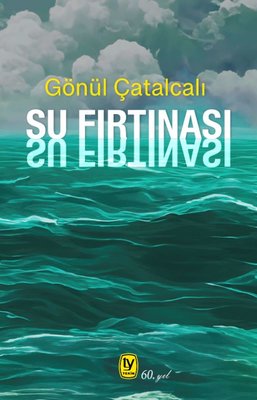 Su Fırtınası | Tekin Yayınevi (İnce Kapak)