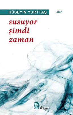 Susuyor Şimdi Zaman | Tekin Yayınevi (İnce Kapak)
