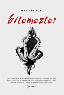 Bilemezler | İkinci Adam Yayınları (İnce Kapak)