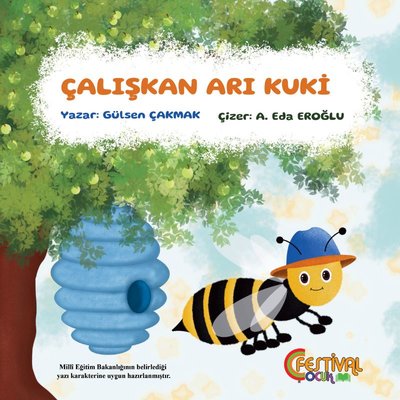 Çalışkan Arı Kuki | Festival Çocuk (İnce Kapak)