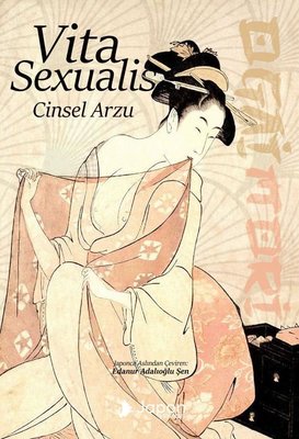 Vita Sexualis - Cinsel Arzu | Japon Yayınları (İnce Kapak)