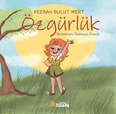 Özgürlük | Sinada Çocuk (İnce Kapak)
