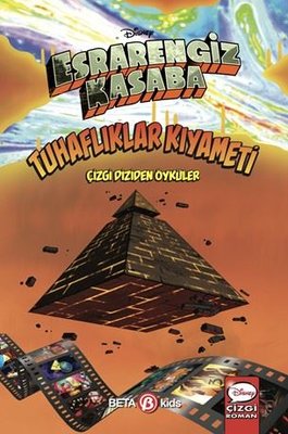Disney Esrarengiz Kasaba - Tuhaflıklar Kıyameti - Çizgi Diziden Öyküler | Beta Kids (İnce Kapak)