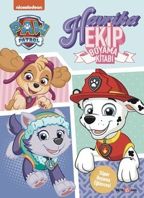 Paw Patrol - Havrika Ekip Boyama Kitabı | Beta Kids (İnce Kapak)