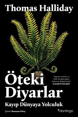 Öteki Diyarlar - Kayıp Dünyaya Yolculuk | Domingo Yayınevi (İnce Kapak)