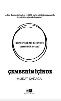 Çemberin İçinde | MK Mirhan Kitap (İnce Kapak)