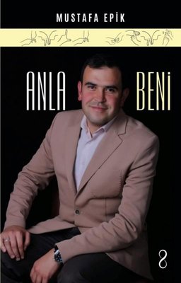 Anla Beni | Bengisu Yayınları (İnce Kapak)