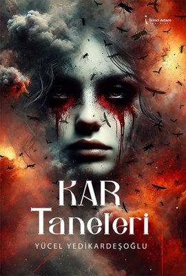 Kar Taneleri | İkinci Adam Yayınları (İnce Kapak)