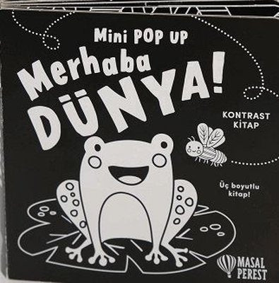 Merhaba Dünya! Mini Pop Up | Masalperest (Ciltli)