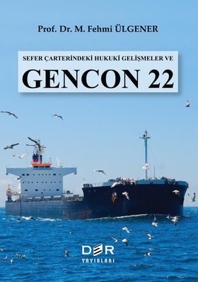 Sefer Çarterindeki Hukuki Gelişmeler ve Gencon 22 | Der Yayınları (İnce Kapak)