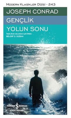 Gençlik - Yolun Sonu - Modern Klasikler 243 | İş Bankası Kültür Yayınları (Ciltli)