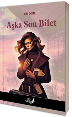 Aşka Son Bilet | Poetika Kitap (İnce Kapak)