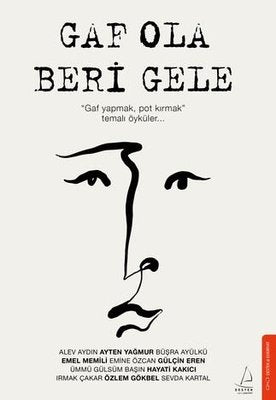 Gaf Ola Beri Gele | Destek Yayınları (İnce Kapak)