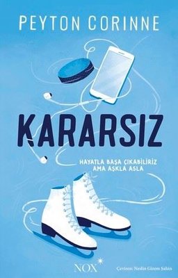 Kararsız | Nox Yayınları (İnce Kapak)
