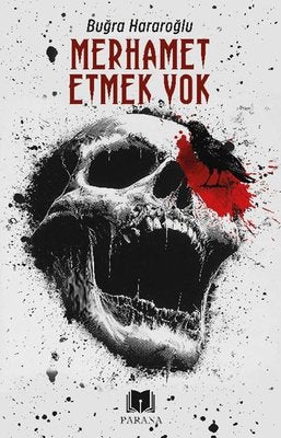 Merhamet Etmek Yok | Parana (İnce Kapak)