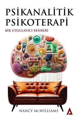 Psikanalitik Psikoterapi - Bir Uygulayıcı Rehberi | Kanon Kitap (İnce Kapak)