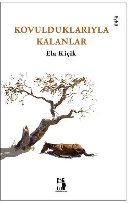 Kovulduklarıyla Kalanlar | Metinlerarası Kitap (İnce Kapak)