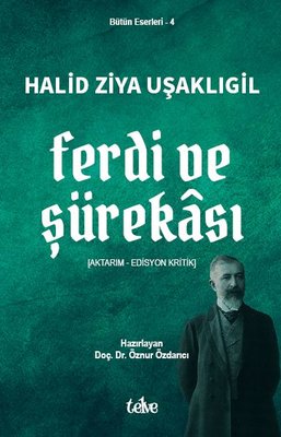 Ferdi ve Şürekası (Aktarım - Edisyon Kritik) | Telve Kitap (İnce Kapak)