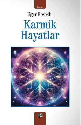 Karmik Hayatlar | İzan Yayıncılık (İnce Kapak)