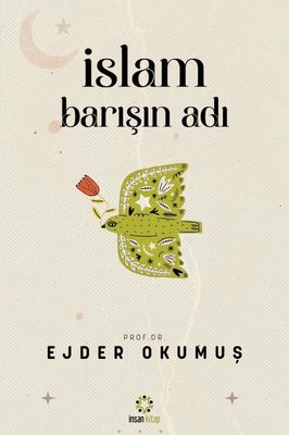 İslam Barışın Adı | İnsan Kitap (İnce Kapak)