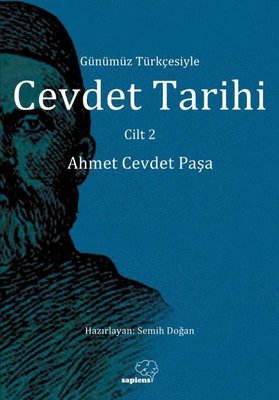 Günümüz Türkçesiyle Cevdet Tarihi - Cilt 2 | Sapiens (İnce Kapak)