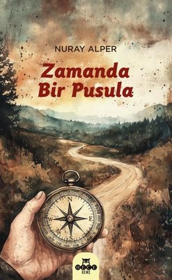 Zamanda Bir Pusula | Hece Yayınları (İnce Kapak)