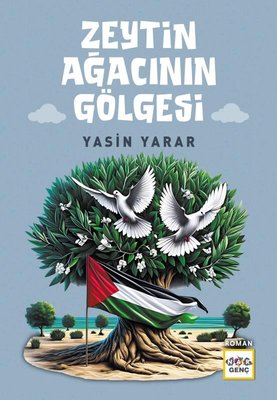 Zeytin Ağacının Gölgesi | Nar Genç (İnce Kapak)