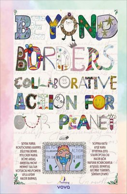 Beyond Borders Collobrative Action For Our Planet | Vova Yayınları (İnce Kapak)