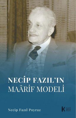 Necip Fazıl'ın Maarif Modeli | İleti Kitap (İnce Kapak)
