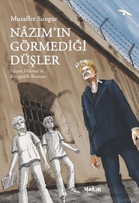 Nazım'ın Görmediği Düşler | Yakın Kitabevi (İnce Kapak)
