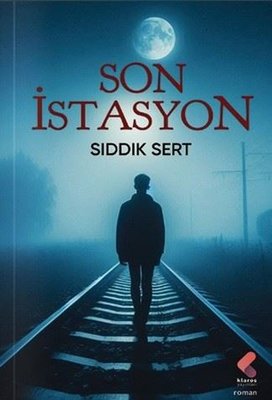 Son İstasyon | Klaros Yayınları (İnce Kapak)