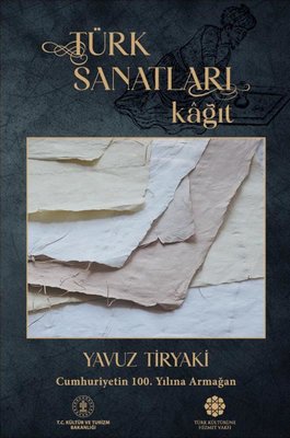 Türk Sanatları - Kağıt | Türk Kültürüne Hizmet Vakfı (İnce Kapak)