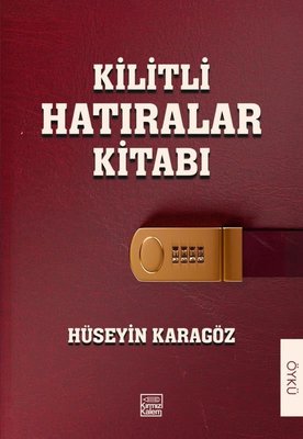 Kilitli Hatıralar Kitabı | Kırmızı Kalem (İnce Kapak)