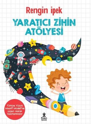 Yaratıcı Zihin Atölyesi | Doğan Çocuk (İnce Kapak)