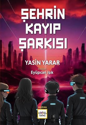 Şehrin Kayıp Şarkısı | Nar Genç (İnce Kapak)