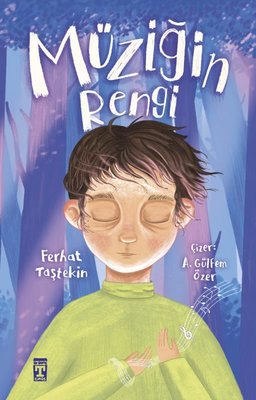 Müziğin Rengi | Timaş İlk Genç (İnce Kapak)