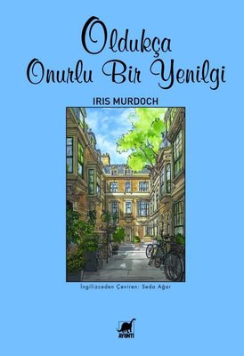 Oldukça Onurlu Bir Yenilgi | Ayrıntı Yayınları (İnce Kapak)