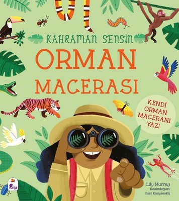 Orman Macerası - Kahraman Sensin | İndigo Çocuk (İnce Kapak)