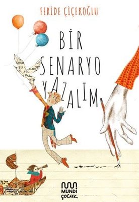 Bir Senaryo Yazalım | Mundi (İnce Kapak)